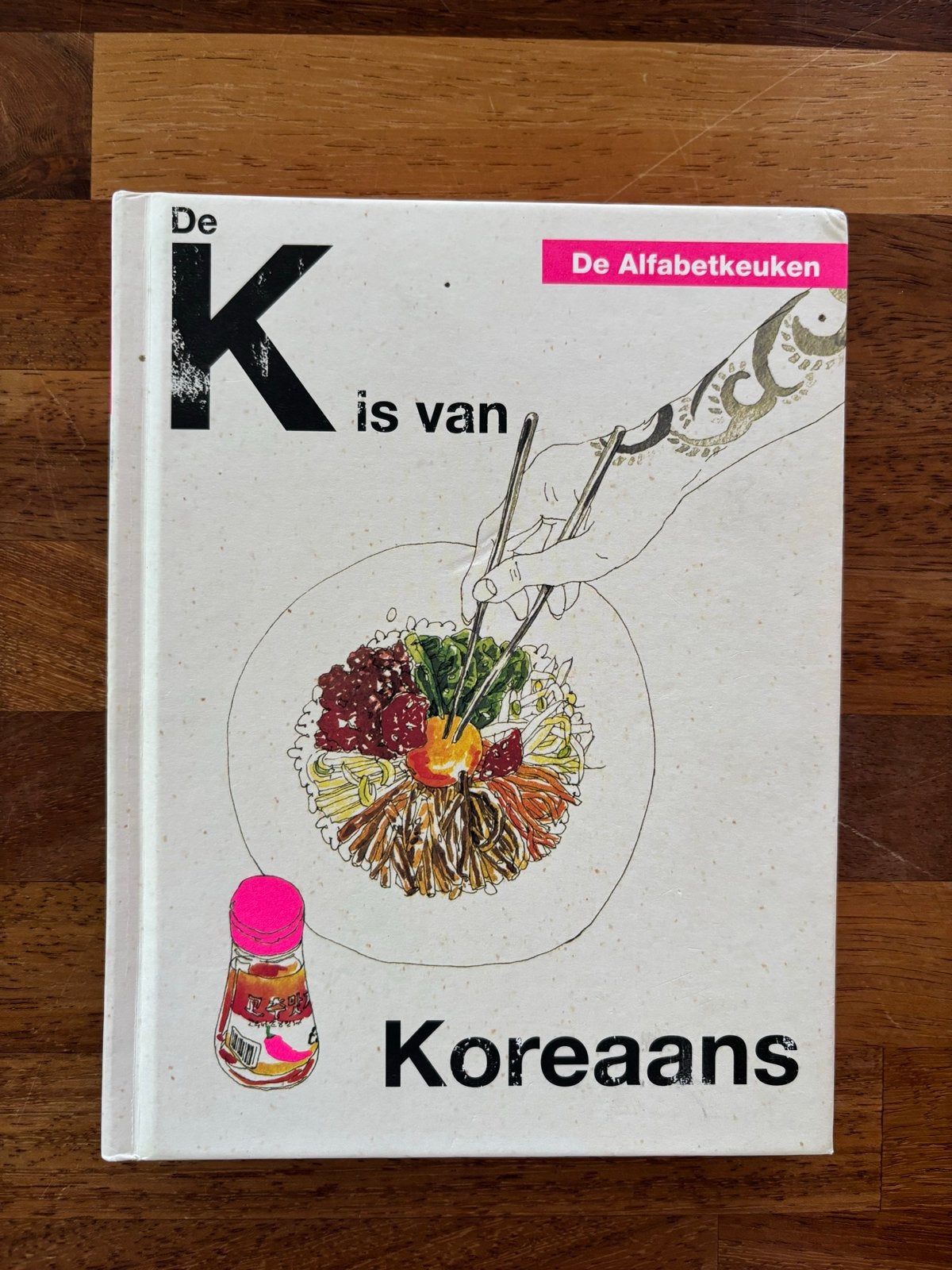 De K is van Koreaans - De Alfabetkeuken, Ophalen of Verzenden, Zo goed als nieuw, Azië en Oosters, Voorgerechten en Soepen