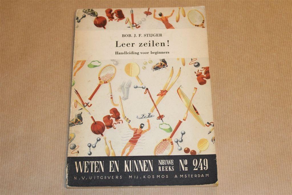 Leer Zeilen! — Vintage Handleiding voor Beginners [1960], Boeken, Ophalen of Verzenden, Gelezen, Watersport en Hengelsport