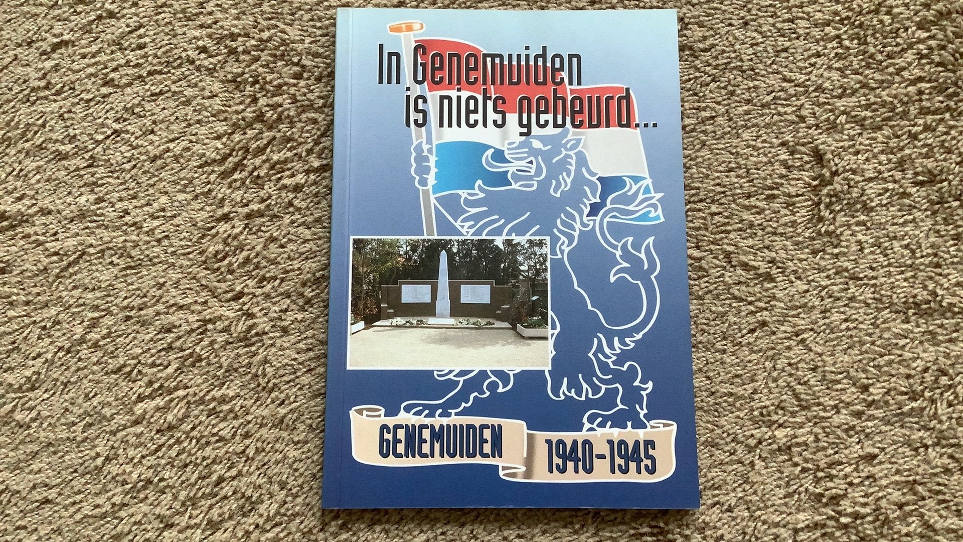 Genemuiden 1940-1945. In Genemuiden is niets gebeurd…, Tweede Wereldoorlog, Ophalen of Verzenden, Zo goed als nieuw, Algemeen