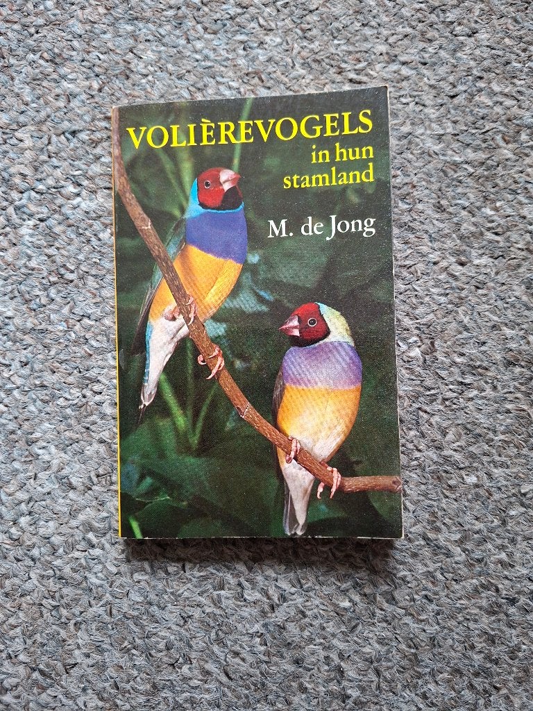 Volièrevogels in hun stamland, Boeken, Dieren en Huisdieren, Verzenden, Gelezen, Vogels, M. de Jong