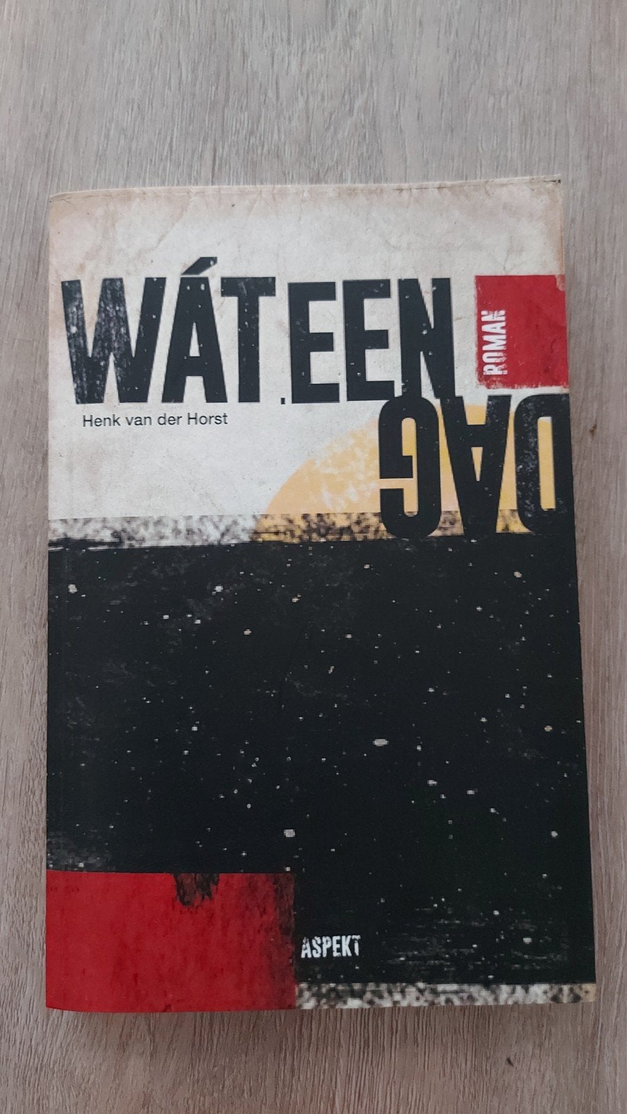 A1: Henk van der Horst - Wat een dag!, Ophalen of Verzenden, Zo goed als nieuw, Nederland, Henk van der Horst