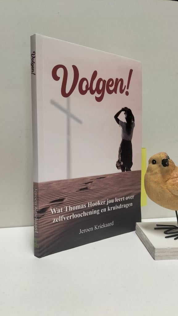 Kriekaard, Jeroen; Volgen! (Thomas Hooker: Zelfverloochening, Ophalen of Verzenden, Gelezen, Christendom | Protestants