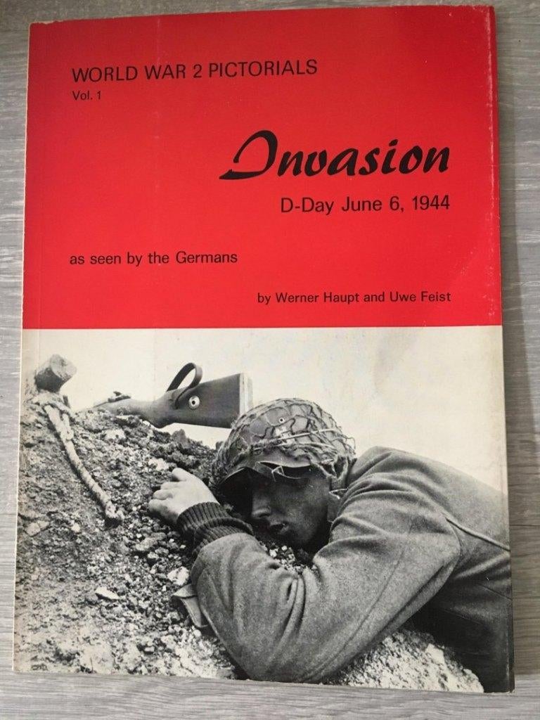 World War 2 pictorials vol. 1 - Invasion D-Day june 6, 1944, Tweede Wereldoorlog, Werner Haupt + Uwe Feist, Ophalen of Verzenden