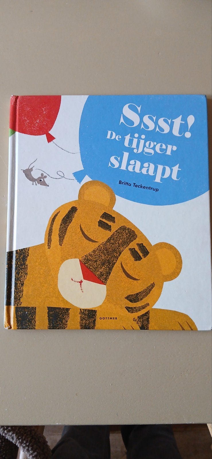 Sssst! De tijger slaapt - Britta Teckentrup, Fictie algemeen, Jongen of Meisje, Ophalen of Verzenden, Zo goed als nieuw