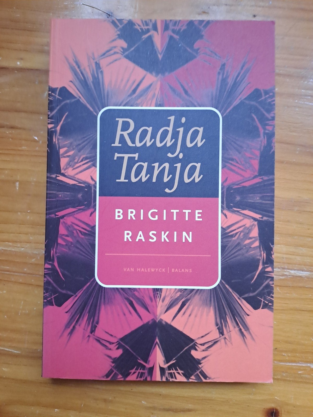 Radja Tanja - Brigitte Raskin, Ophalen of Verzenden