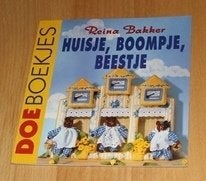 Huisje, boompje, beestje - Bakker - doe1026, Boeken, Ophalen of Verzenden, Zo goed als nieuw, Poppen maken, Geschikt voor kinderen