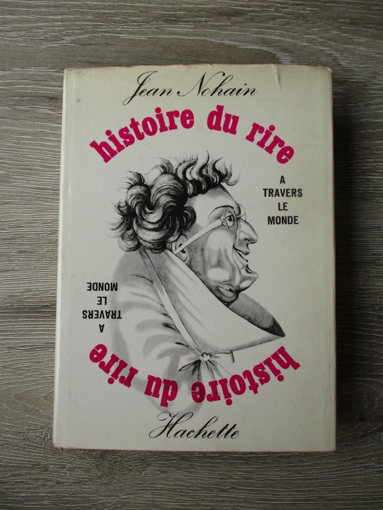 Histoire du rire; A travers le monde - Jean Nohain, Ophalen of Verzenden, Gelezen, Europa