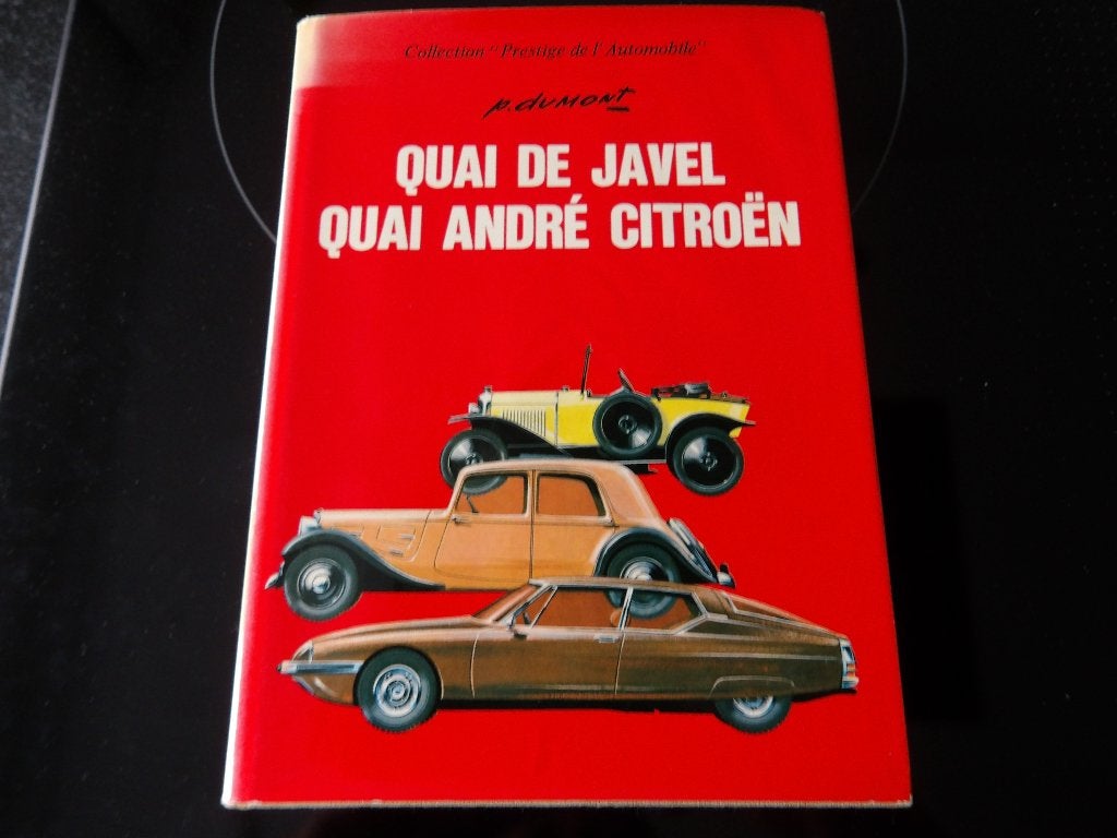 Boek: Quai de Javel Quai André Citroën - Auto Geschiedenis, Gelezen, P. Dumont, Ophalen of Verzenden, Citroën