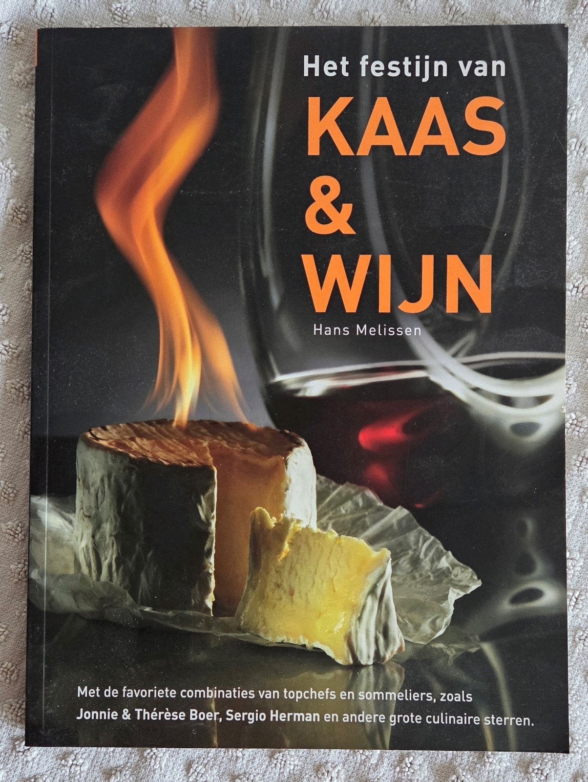 Het Festijn van Kaas en Wijn - Hans Melissen Kookboekje, Gelezen, Overige typen, Ophalen of Verzenden, Europa