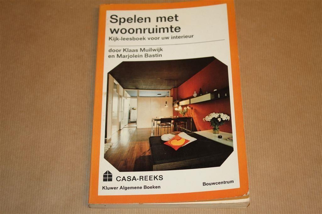 Spelen met woonruimte. Interieur. Muilwijk, Bastin., Ophalen of Verzenden, Gelezen, Interieur en Design