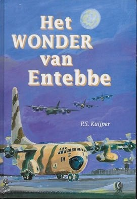 P S Kuijper: Het wonder van Entebbe, Boeken, Ophalen of Verzenden, Zo goed als nieuw