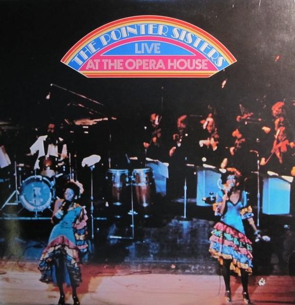 The Pointer Sisters Live At The Opera House, Gebruikt, Ophalen of Verzenden, 1970 - 1979, 12 inch