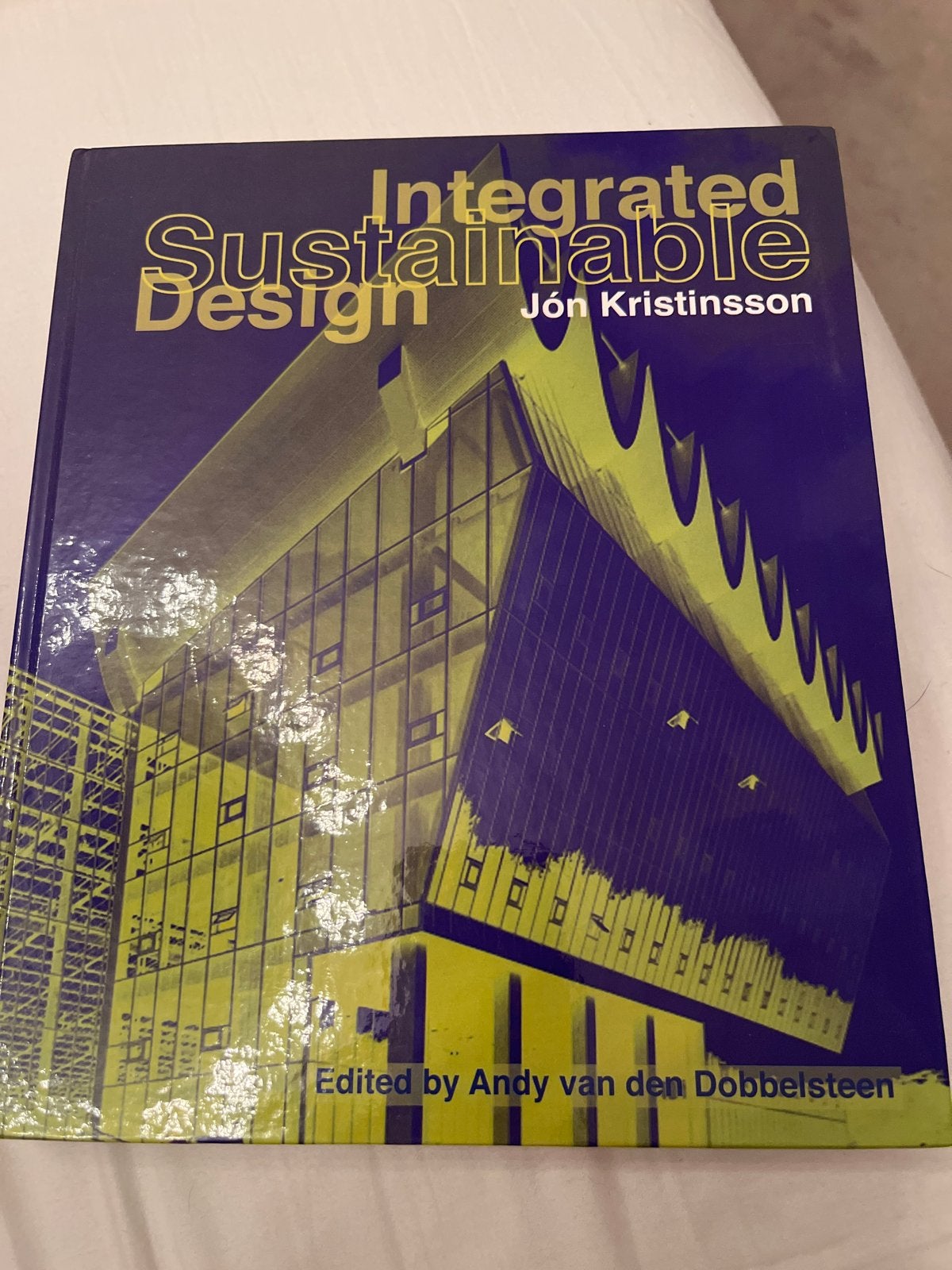 Integrated Sustainable Design - Jón Kristinsson, Ophalen of Verzenden, Beta, Zo goed als nieuw, HBO