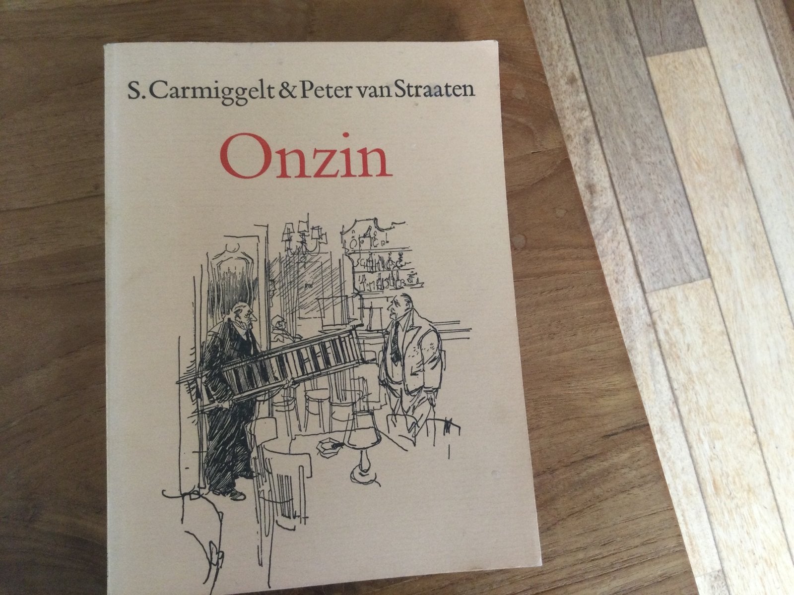 Simon Carmiggelt & Peter van Straaten, Onzin, Ophalen of Verzenden, Gelezen, Nederland
