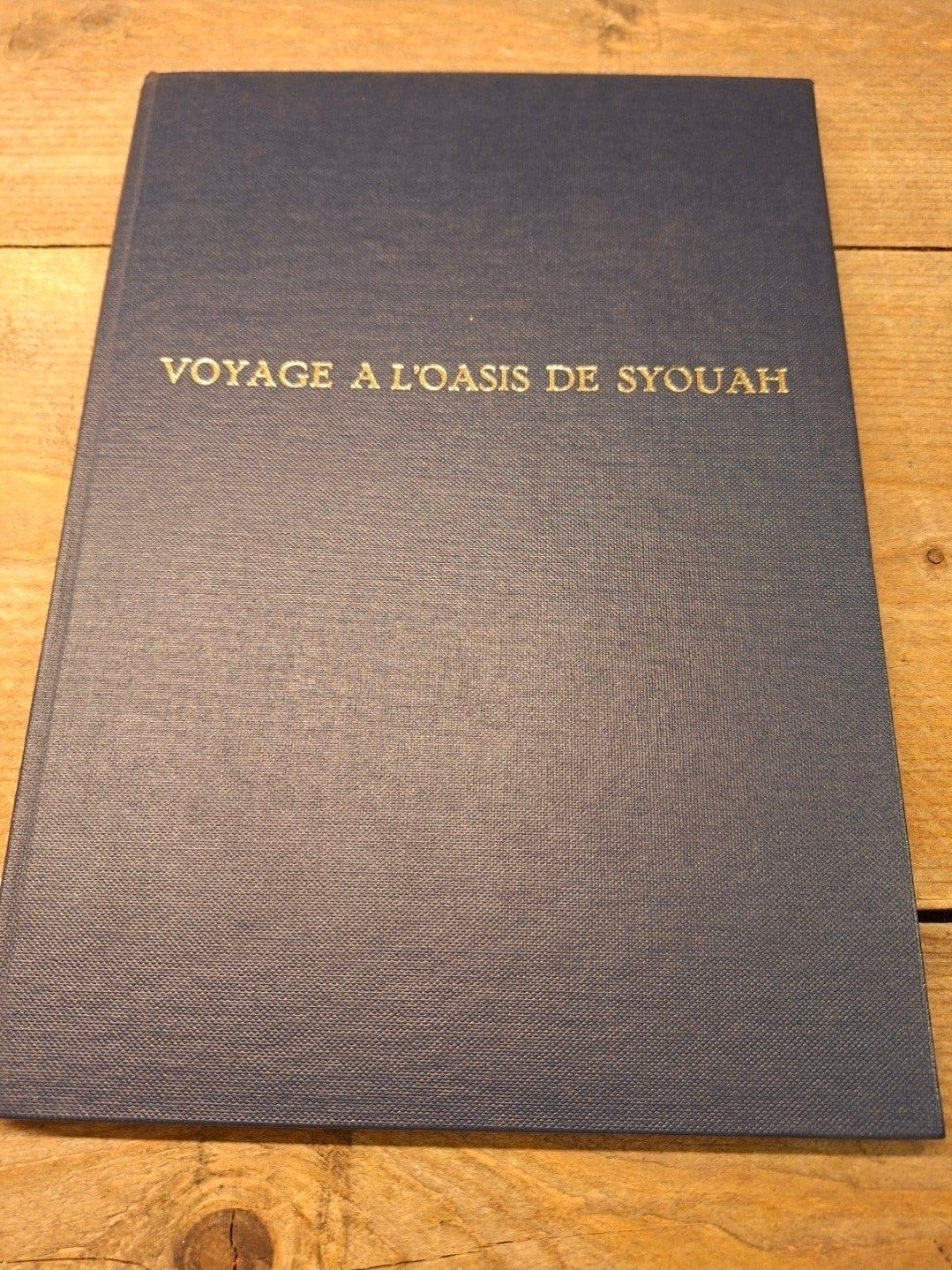 Voyage à l'Oasis de Syouah - Herdruk 1982, Afrika, Ophalen of Verzenden, Zo goed als nieuw, M. Jomard, M. le Chevalier Drovetti, M. Frédéric Cailliaud