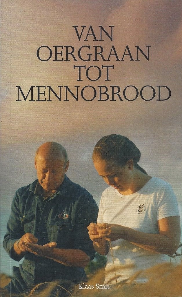 Klaas Smit - Van oergraan tot mennobrood - NIEUW, Boeken, Ophalen of Verzenden, Nieuw