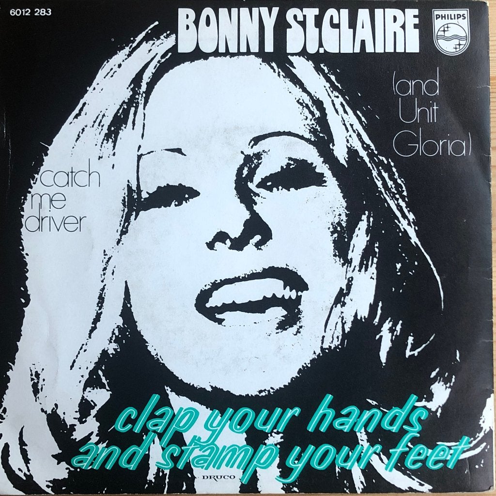 1972	Bonnie St. Claire & Unit Gloria	  Clap Your Hands(belg), Fotohoes, 7 inch, Ophalen of Verzenden, Zo goed als nieuw