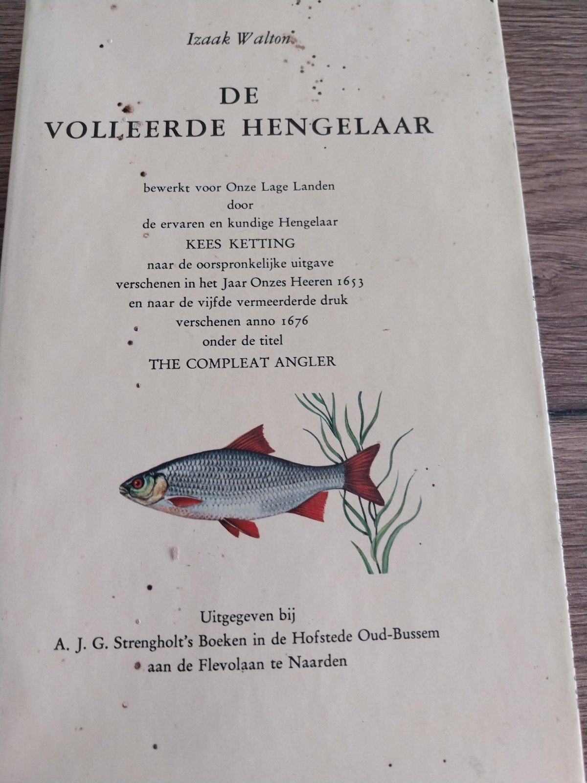 De Volleerde Hengelaar - Izaak Walton (Kees Ketting), Ophalen of Verzenden, Gebruikt, Boek of Tijdschrift