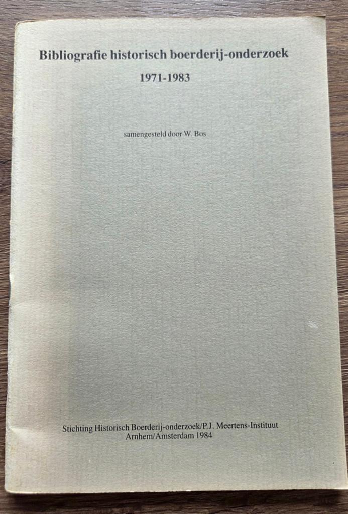Bibliografie historisch boerderij-onderzoek 1971-1983, Ophalen of Verzenden, 20e eeuw of later, Gelezen, W. Bos