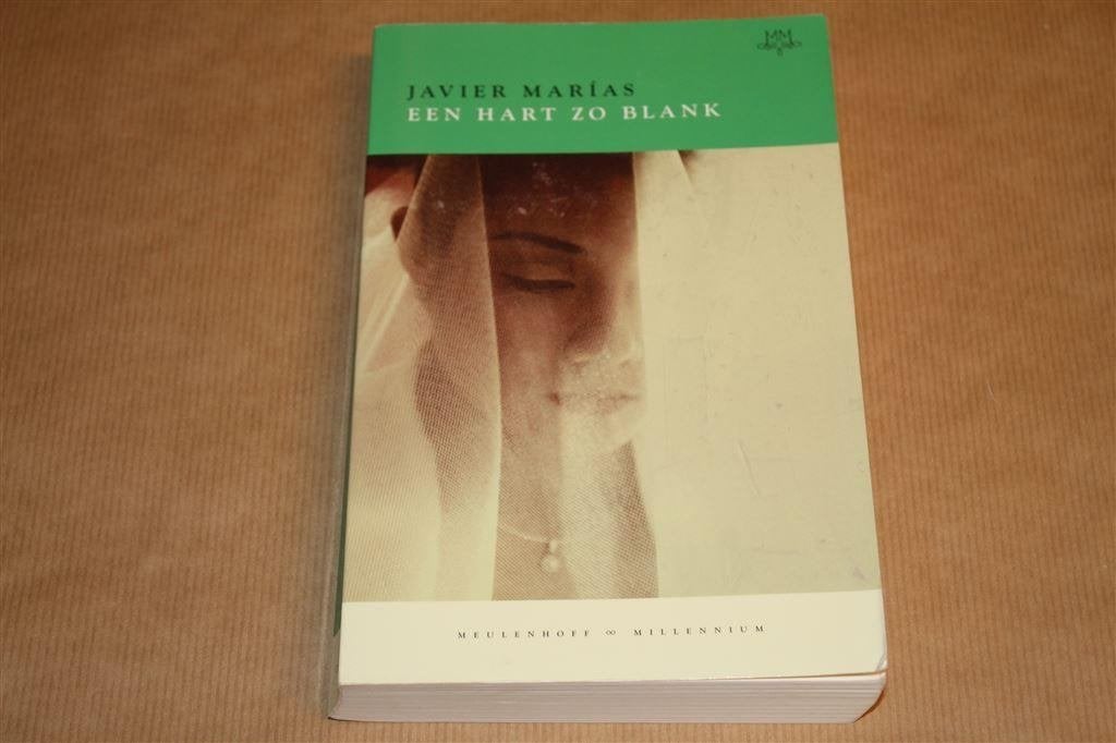 Een hart zo blank.Javier María. 3e druk 2010., Ophalen of Verzenden, Gelezen