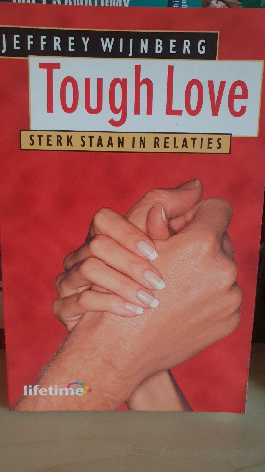 Tough Love - Sterk staan in relaties - Jeffrey Wijnberg, Ophalen of Verzenden, Gelezen, Jeffrey Wijnberg, Nederland
