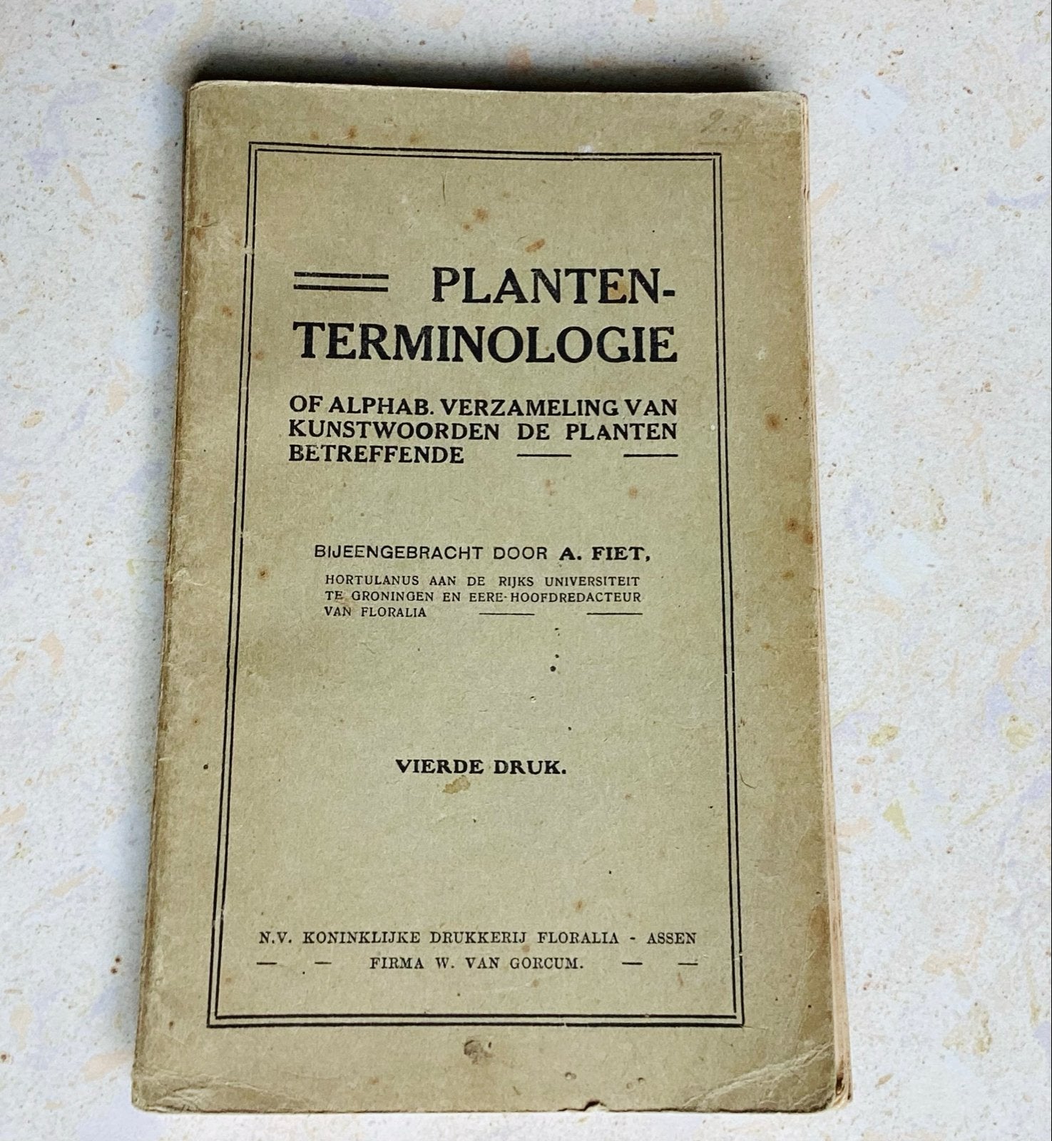 Antiek boek: Planten-Terminologie door A. Fiet (1920), Ophalen of Verzenden, Gelezen, Tuinieren en Tuinplanten