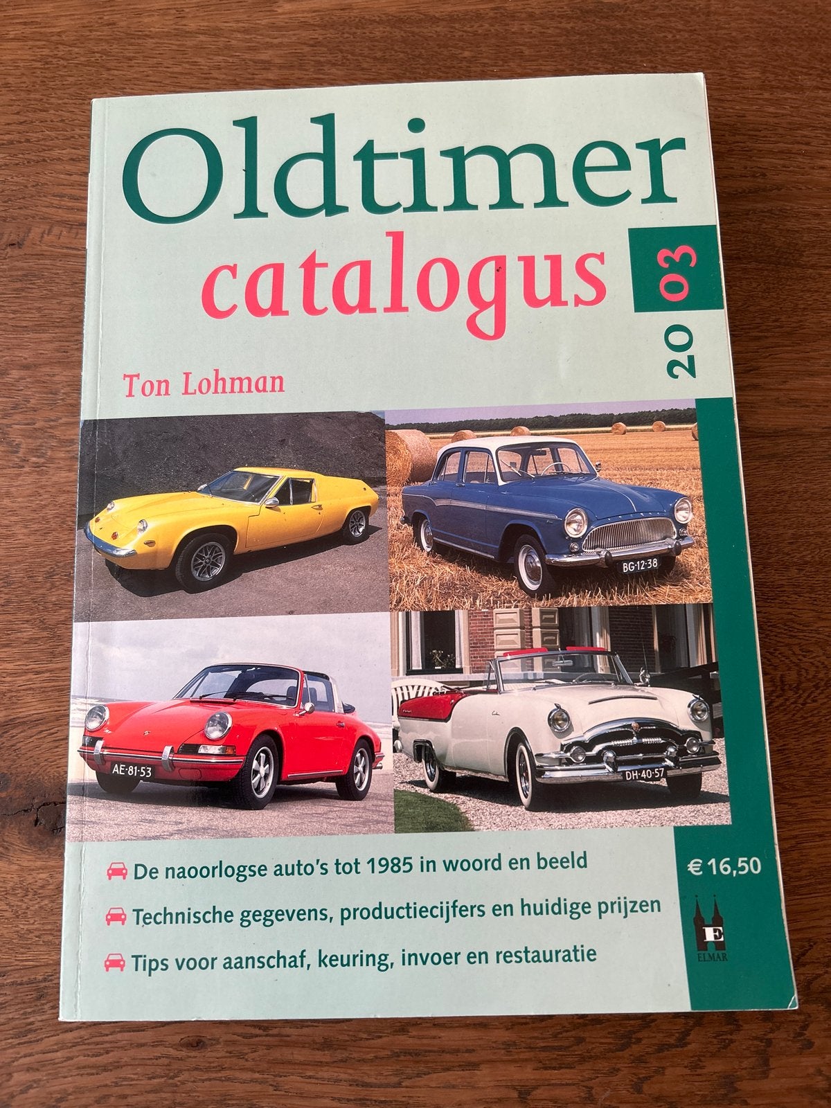 Oldtimer catalogus 2003 - Ton Lohman, Ophalen of Verzenden, Gelezen, Algemeen
