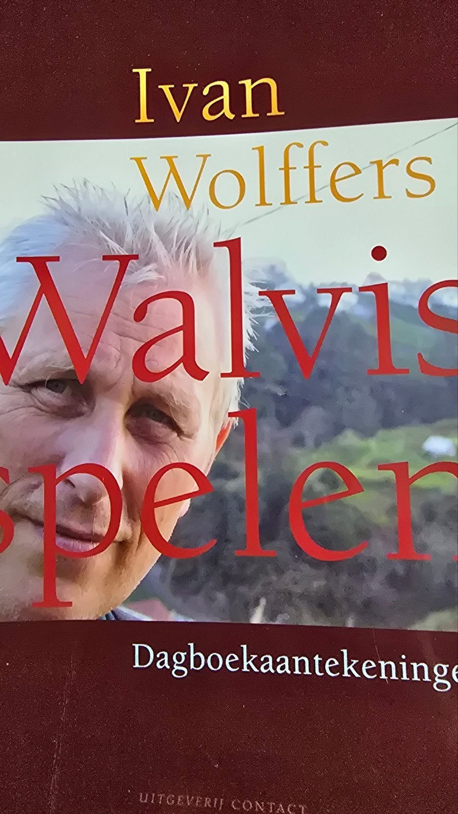 Walvis Spelen - Ivan Wolffers (Dagboekaantekeningen), Ophalen of Verzenden, Gelezen, Ivan Wolffers, Overige