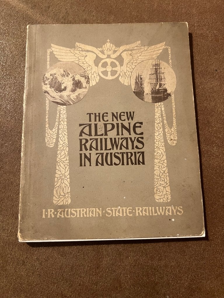 The new Alpine railways in Austria - Austrian State Railways, Ophalen of Verzenden, Gelezen, I.R. Austrian State Railways, Trein