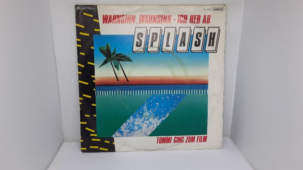 Splash ‎– Wahnsinn, Wahnsinn - Ich Heb Ab 7' inch Single, Gebruikt, 7 inch, Ophalen of Verzenden, Pop