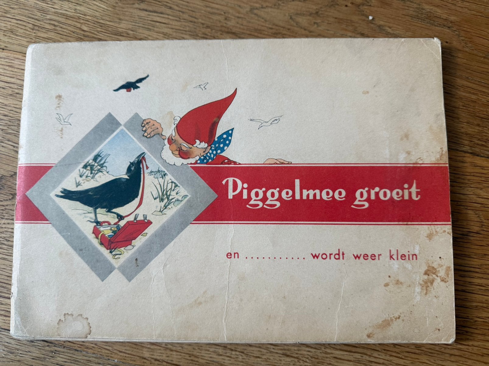 Piggelmee groeit, Ophalen, Zo goed als nieuw