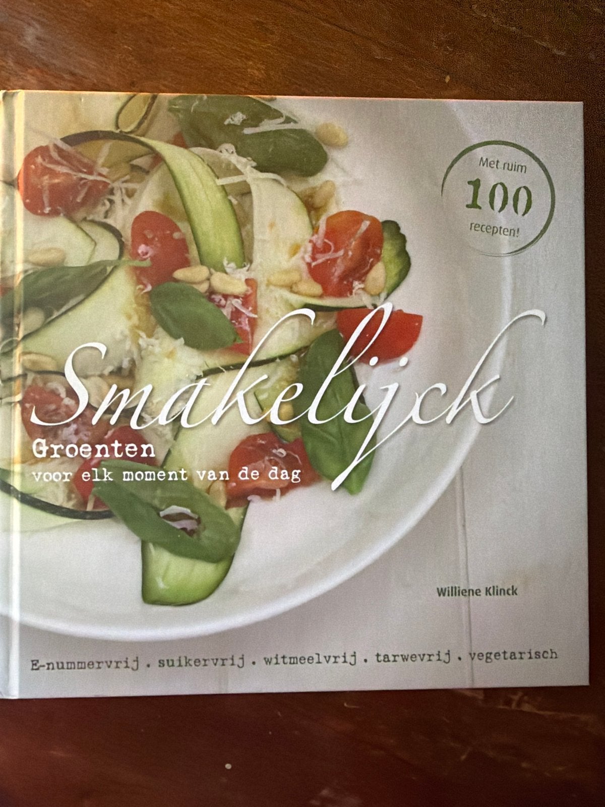 Smakelijk Groenten: E-nummervrij, suikervrij, tarwevrij, Boeken, Hoofdgerechten, Ophalen of Verzenden, Zo goed als nieuw, Gezond koken