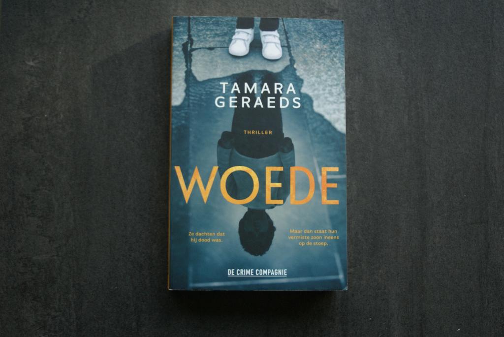 WOEDE.... Tamara Geraeds..... (2023), Boeken, Thrillers, Zo goed als nieuw, Ophalen of Verzenden