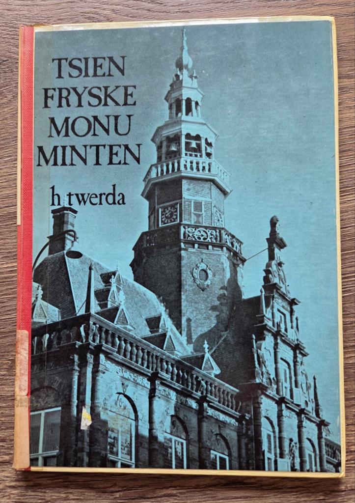 Tsien Fryske Monuminten - H.Twerda (1950), Boeken, Ophalen of Verzenden, 20e eeuw of later, Gelezen, H. Twerda