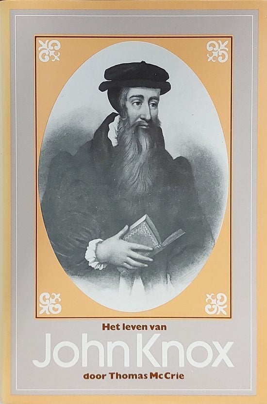 Thomas McCrie: Het leven van John Knox., Gelezen, Thomas McCrie, Christendom | Protestants, Ophalen of Verzenden