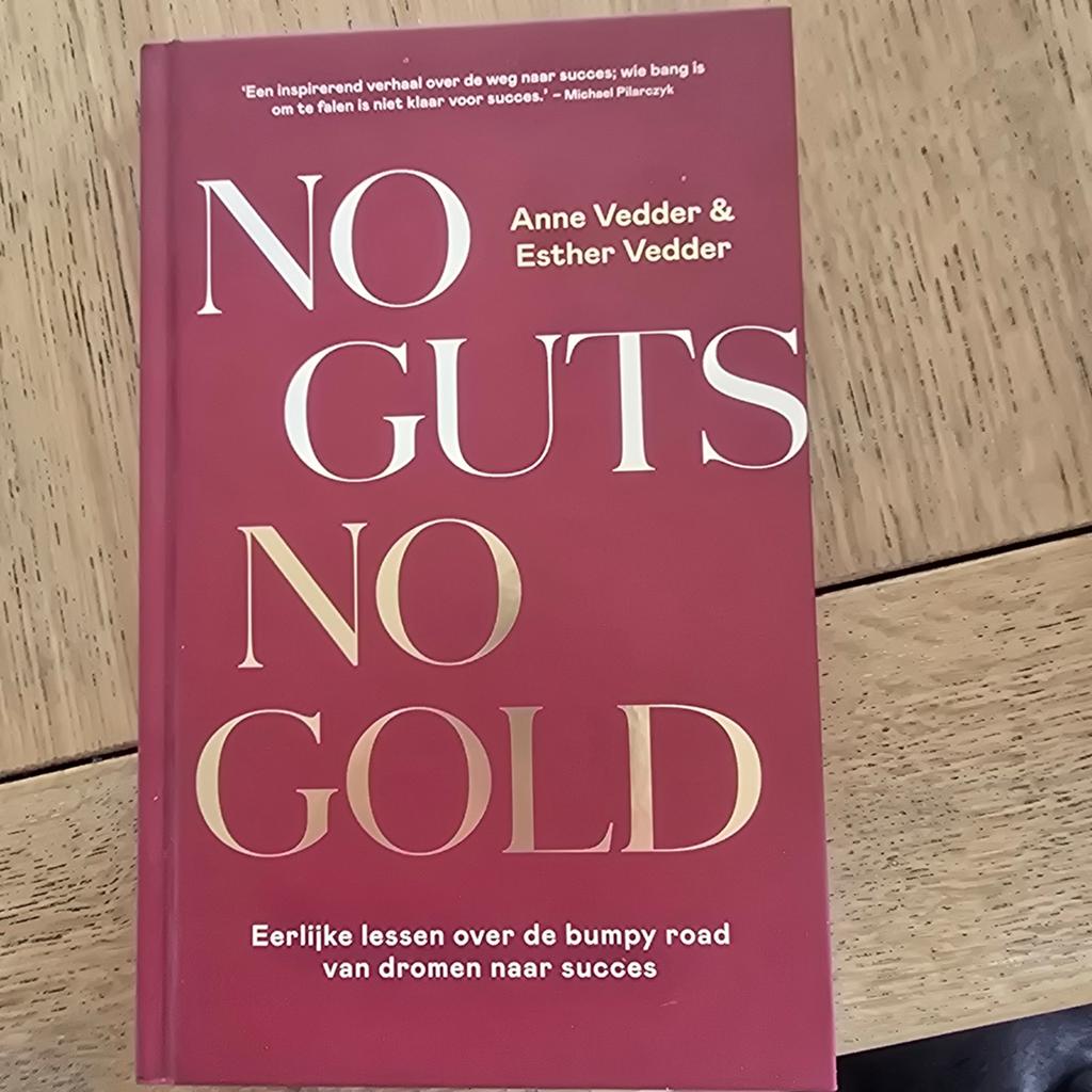 No Guts No Gold - Anne & Esther Vedder, Ophalen of Verzenden, Zo goed als nieuw, Anne Vedder & Esther Vedder, Nederland
