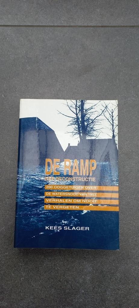 De Ramp: Reconstructie Watersnood 1953 - Kees Slager, Boeken, Ophalen of Verzenden, 20e eeuw of later, Gelezen, Kees Slager