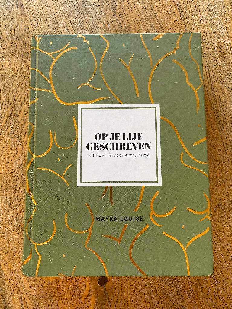 Op je lijf geschreven, Gelezen, Mayra Louise, Ophalen of Verzenden, Ontwikkelingspsychologie