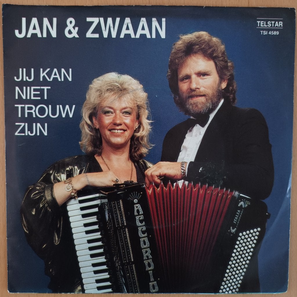 Jan & Zwaan - Jij Kan Niet Trouw Zijn  (Telstar 4589), Cd's en Dvd's, Fotohoes, 7 inch, Ophalen of Verzenden, Zo goed als nieuw
