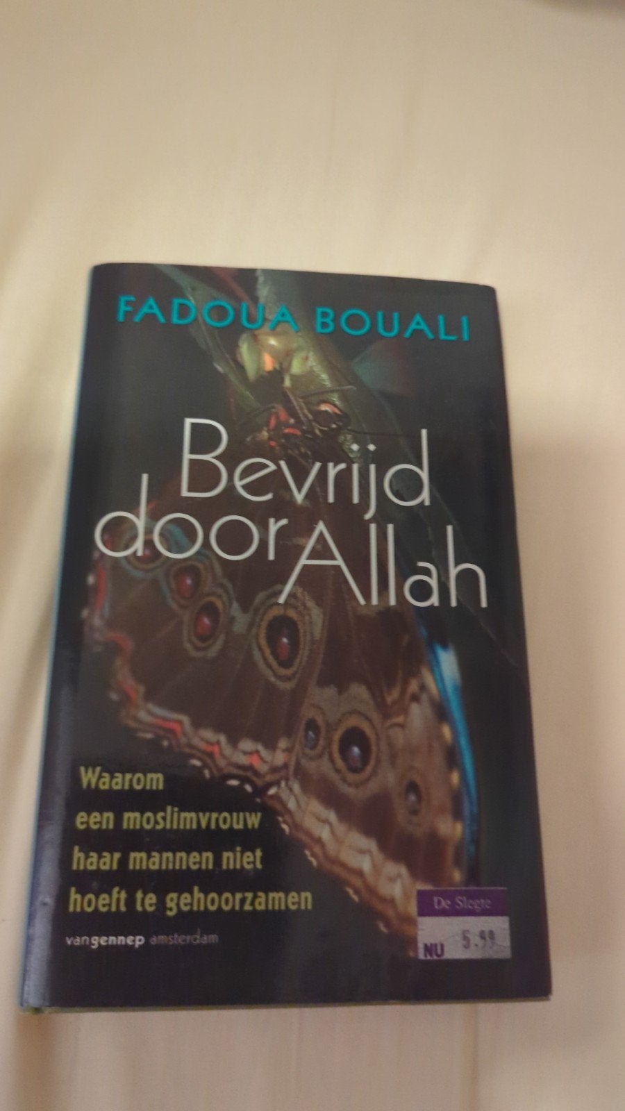 Bevrijd door Allah: Waarom  haar mannen niet, Ophalen of Verzenden, Gelezen, Fadoua Bouali, Islam