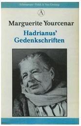 Hadrianus' Gedenkschriften, Verzenden, Gelezen