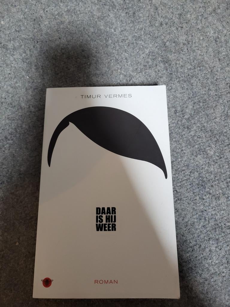 Timur Vermes - Daar is hij weer (Roman), Gelezen, Europa overig, Timur Vermes, Ophalen of Verzenden