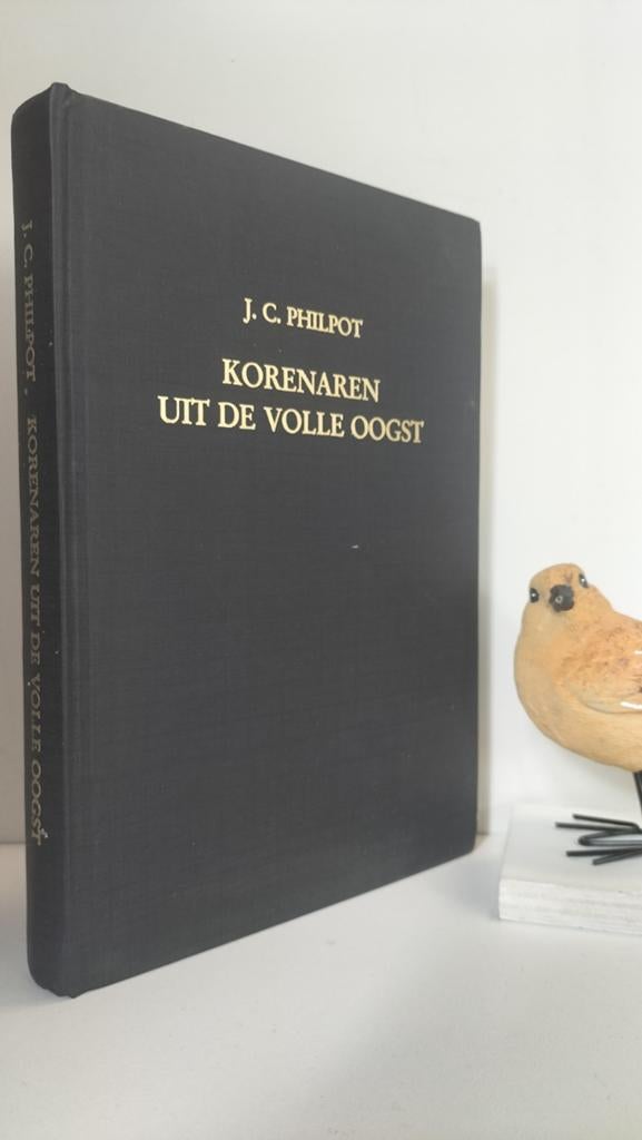 Philpot, J.C.; Korenaren uit de volle oogst (Bijbels dagboek, Boeken, Ophalen of Verzenden, Gelezen, Christendom | Protestants