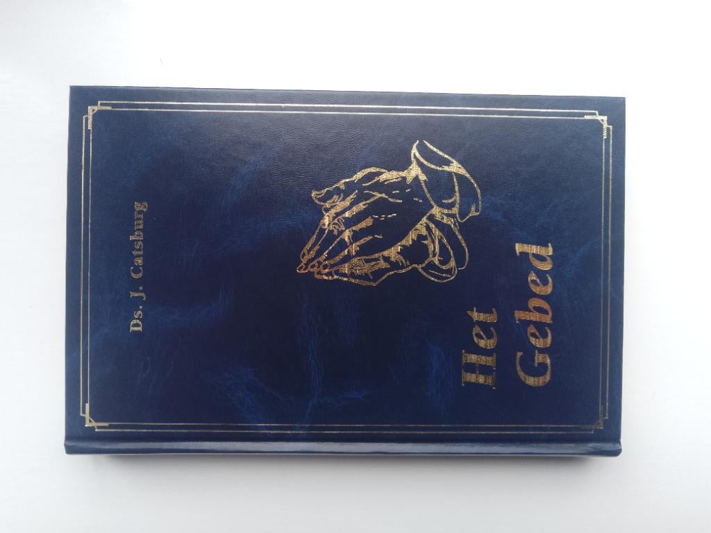 Het gebed - ds. J. Catsburg, Boeken, J. Catsburg, Christendom | Protestants, Ophalen of Verzenden, Zo goed als nieuw