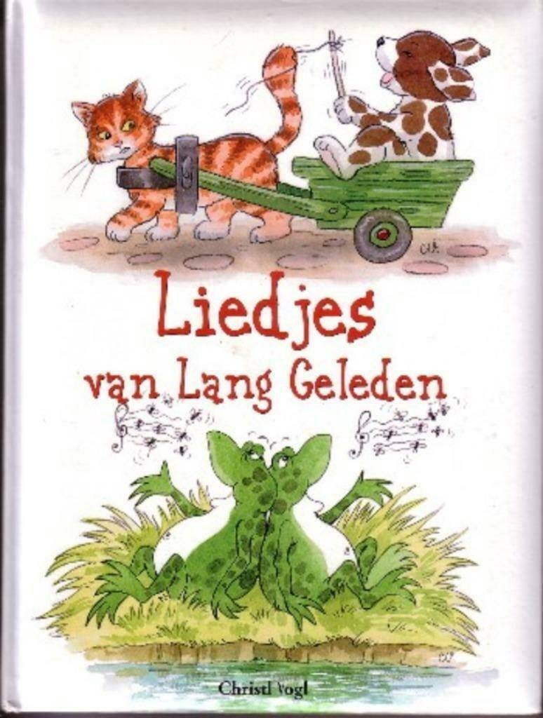 Liedjes van Lang Geleden-Ill. Christl Vogl, Verzenden, Zo goed als nieuw, Fictie algemeen