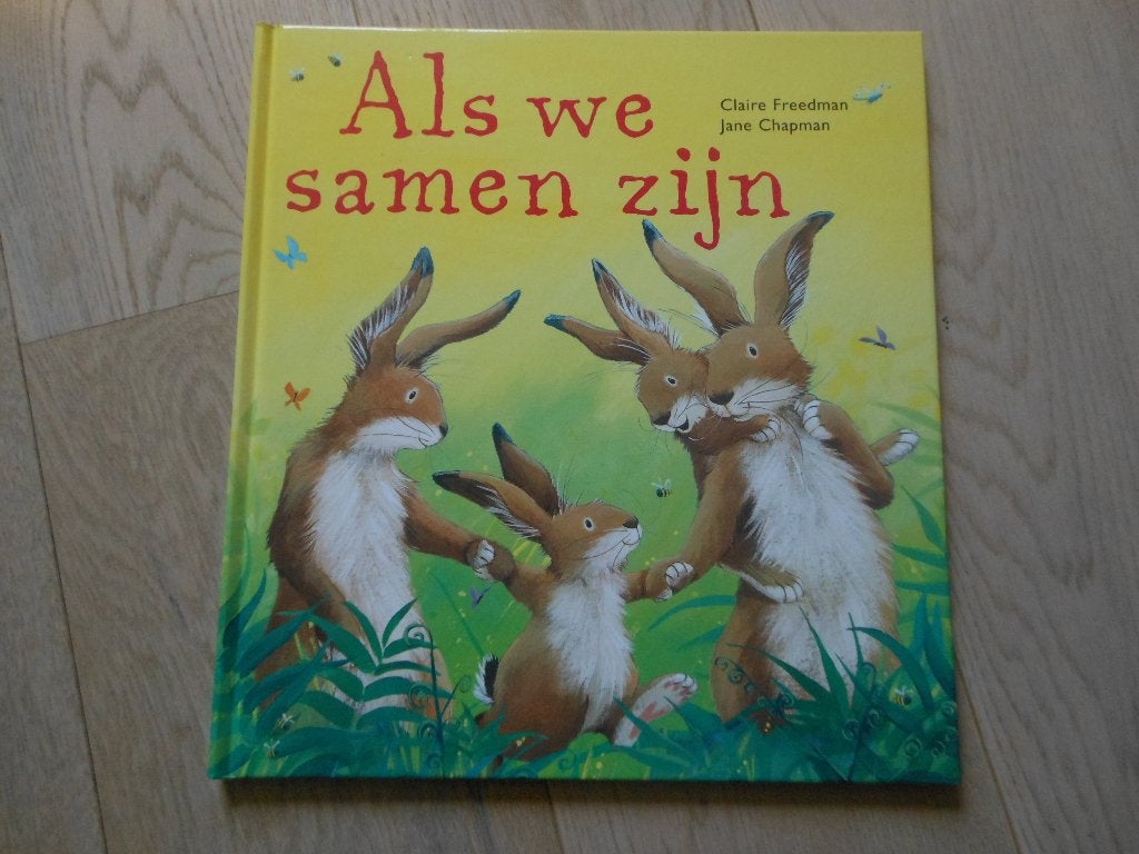 Te koop: Als we samen zijn, Claire Freedman, haas, haasjes, Boeken, 5 of 6 jaar, Jongen of Meisje, Nieuw, Ophalen of Verzenden