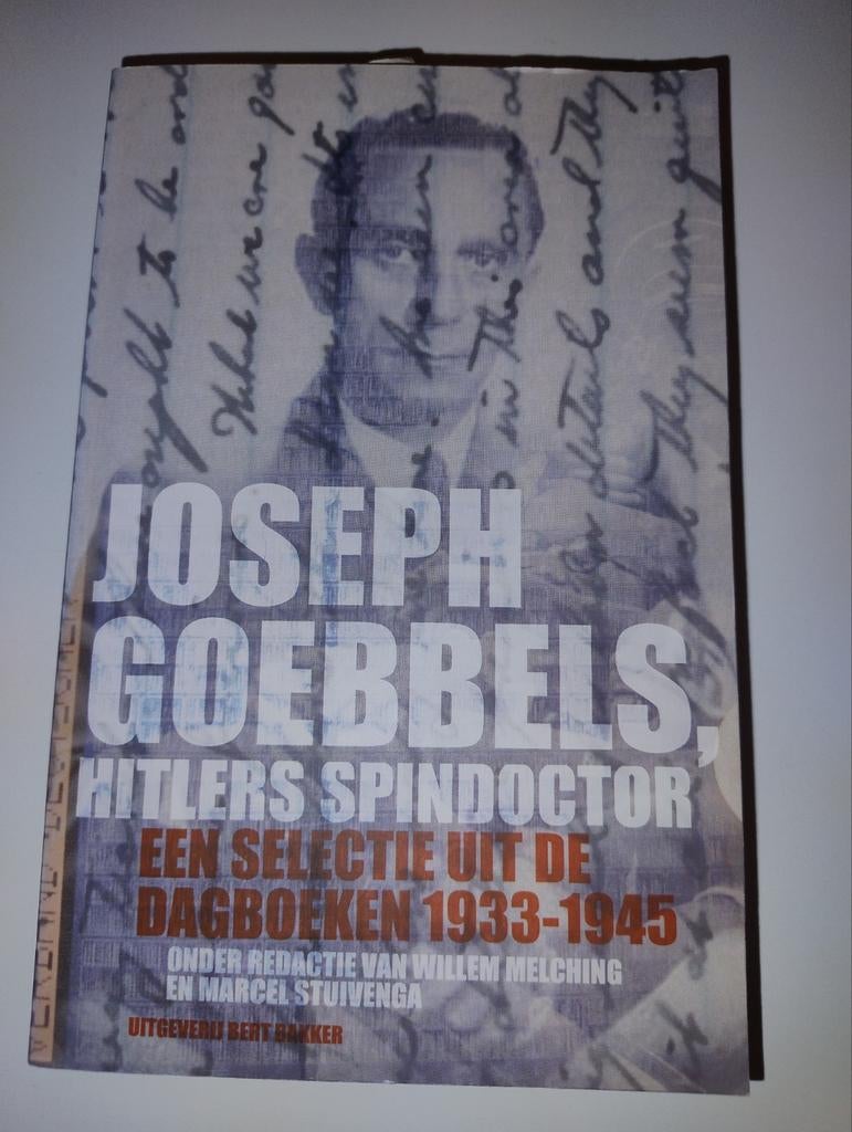 Joseph Goebbels - Joseph Goebbels, Hitlers spindoctor, Ophalen of Verzenden, Zo goed als nieuw, Joseph Goebbels; Marcel Stuivenga; Willem Melching