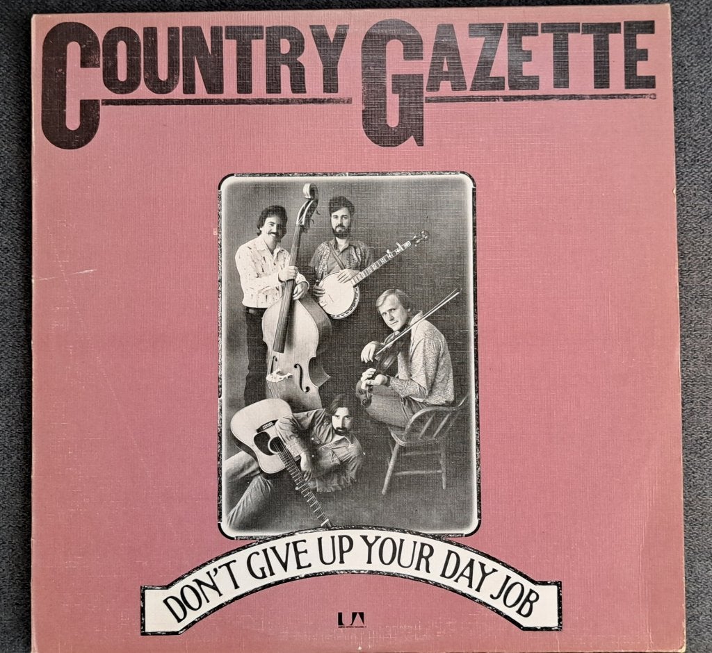 Country Gazette – Don't give up your day job (LP), Cd's en Dvd's, Ophalen of Verzenden, Gebruikt, 12 inch