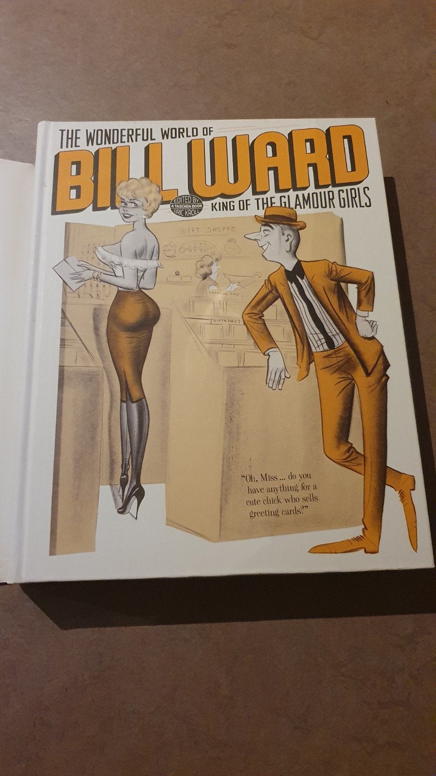 The Wonderful World of Bill Ward – Eric Kroll – TASCHEN 2006, Gelezen, Eric Kroll, Ophalen of Verzenden, Mode algemeen