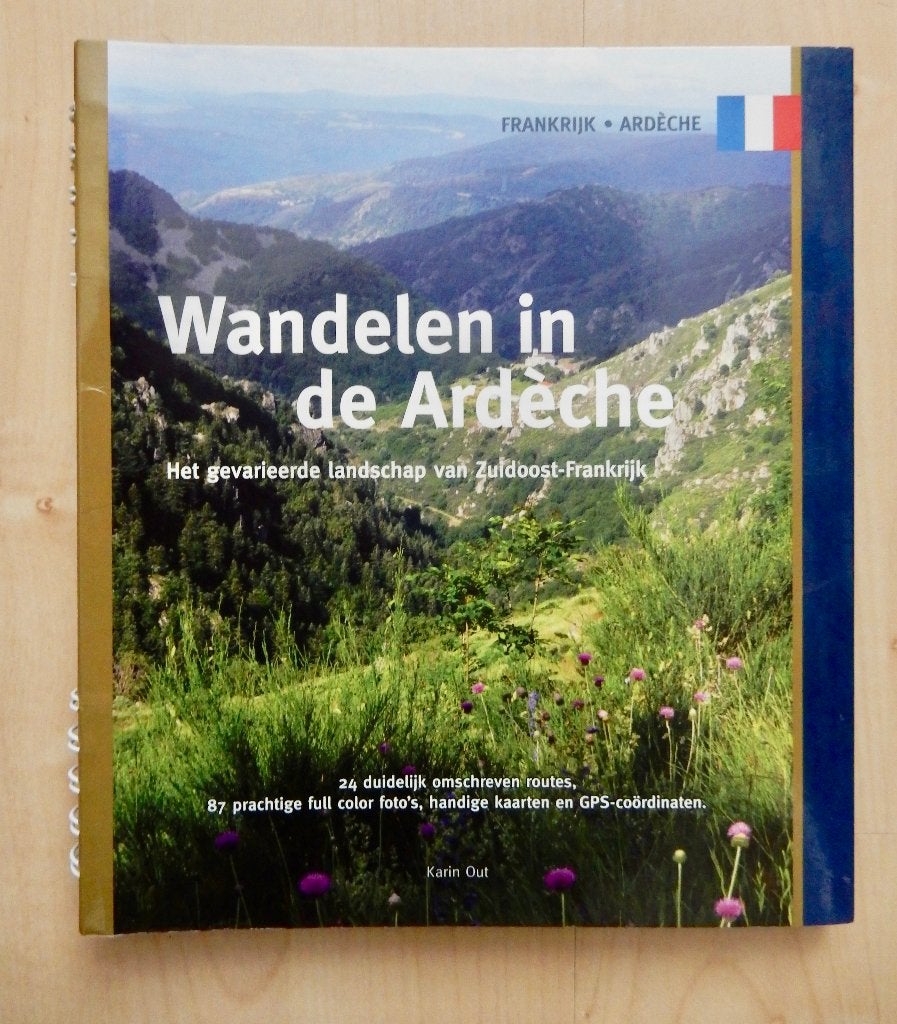 Wandelen in de Ardèche - Karin Out, Boeken, Overige merken, Fiets- of Wandelgids, Karin Out, Europa